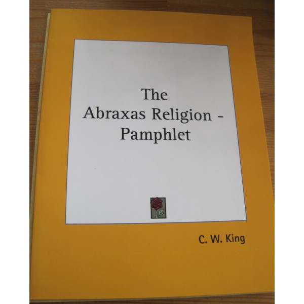 Book Abraxas Religion Pamphlet C. W King