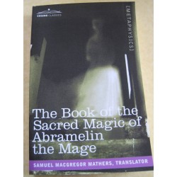 Book Of The Sacred Magic Of Abramelin The Mage Samuel MacGregor Mathers